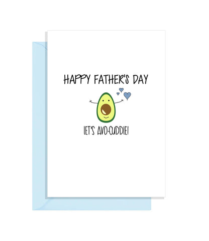 Funny Cute Fathers Day Card - Let's Avo Cuddle