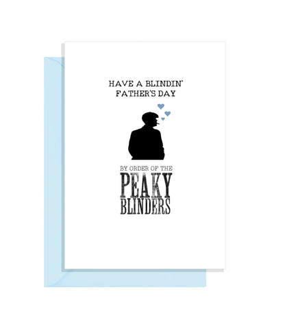 Funny Peaky Blinders Fathers Day Card - By Order!