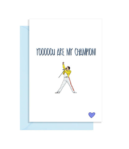 Funny Freddie Mercury Fathers Day Card - You are my champion