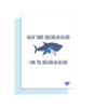 Funny Daddy Shark Fathers Day Card - from the Baby Shark song!