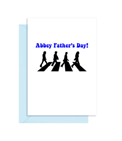 Funny Beatles Fathers Day Card - Abbey Father's Day!