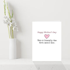 Funny Mothers Day Card - Literally the 1st card I saw