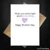 Funny Mothers Day Card - Mum, you were right...about everything! - That Card Shop