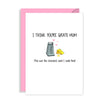 Cute Pun Mothers Day Card - I think you're GRATE Mum