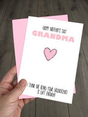 Funny Mothers Day card for Grandma - I'm gift enough!