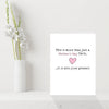 Funny Mothers Day Card - This is more than a card, it's also your present!