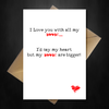 Rude Valentines Day Card - I Love You with all my....Boobs! - That Card Shop