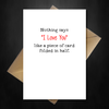 Funny Valentine's Day Card - Nothing says I Love You like a piece of card folded in half - That Card Shop