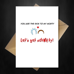 Funny Rick and Morty Valentines Day Card - Let's get schwifty! - That Card Shop