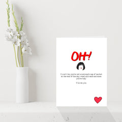 Funny Gavin and Stacey Valentines Day Card - Nessa OH! I Loves You