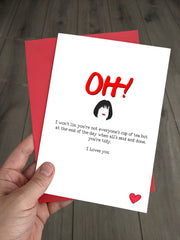 Funny Gavin and Stacey Valentines Day Card - Nessa OH! I Loves You