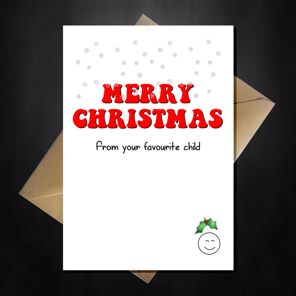 Funny Christmas Card for your Parents Mum/Dad - From your Favourite Child - That Card Shop