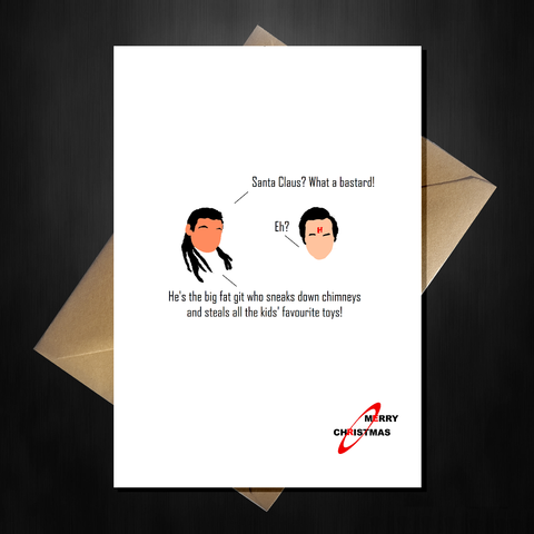 Funny Red Dwarf Christmas Card - Lister's Backwards Santa Speech
