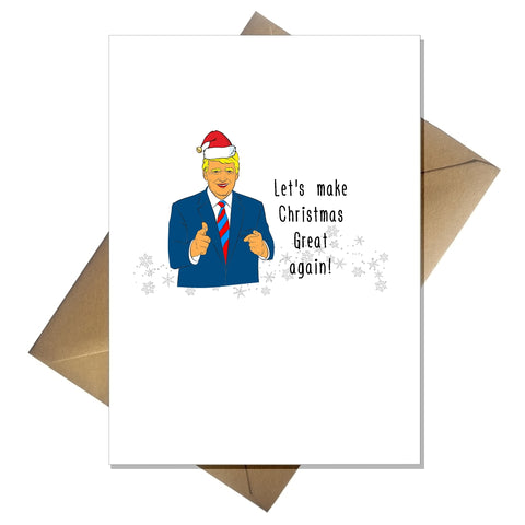 Funny Donald Trump Christmas Card - Let's make Xmas Great Again!