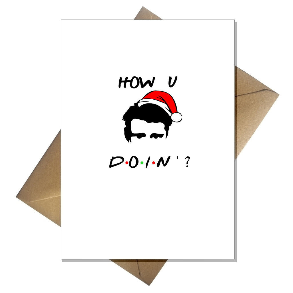 Joey from Friends Christmas Card - How you doing? - That Card Shop