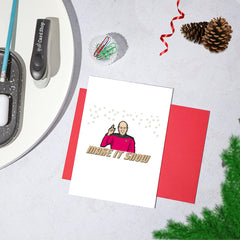 Star Trek TNG Christmas Card - Picard says Make it Snow!