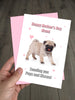 Cute Pug Dog Mothers Day Card - Sending you Pugs & Kisses Mum